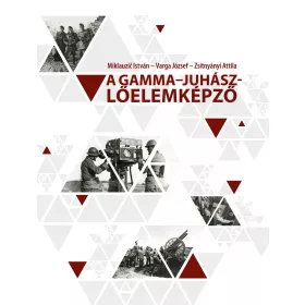 A GAMMAJUHÁSZ-LŐELEMKÉPZŐ