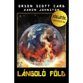 LÁNGOLÓ FÖLD - VÉGJÁTÉK UNIVERZUM