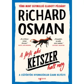 A FÉRFI, AKI KÉTSZER HALT MEG  -  FŰZÖTT