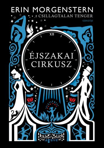 ÉJSZAKAI CIRKUSZ   FŰZÖTT