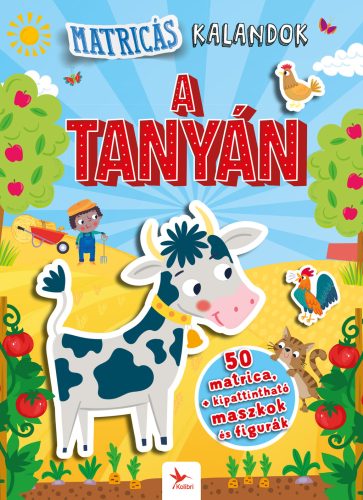 A TANYÁN - MATRICÁS KALANDOK