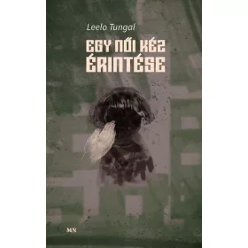EGY NŐI KÉZ ÉRINTÉSE