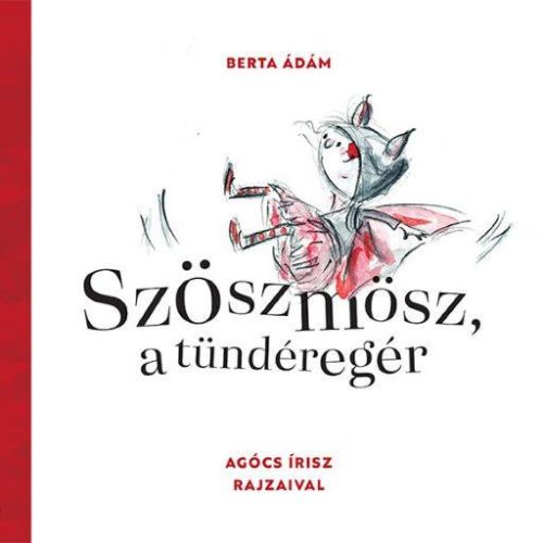 SZÖSZMÖSZ, A TÜNDÉREGÉR