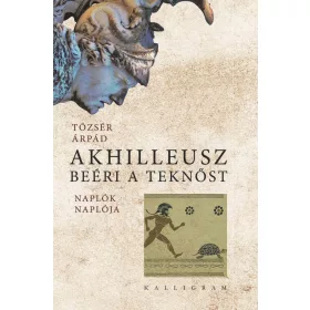 AKHILLEUSZ BEÉRI A TEKNŐST