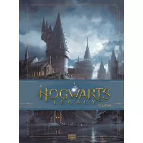 A HOGWARTS LEGACY VILÁGA