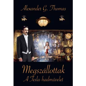 MEGSZÁLLOTTAK - A TESLA-HADMŰVELET