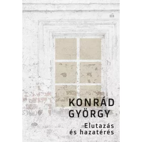 ELUTAZÁS ÉS HAZATÉRÉS
