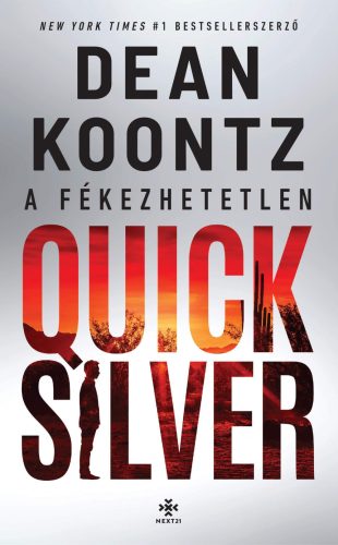 A FÉKEZHETETLEN QUICKSILVER