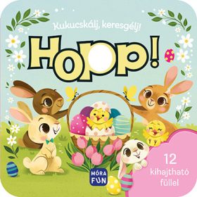HOPP! - KUKUCSKÁLJ, KERESGÉLJ!