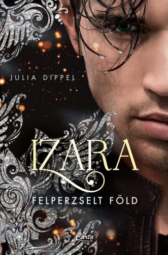 IZARA - FELPERZSELT FÖLD (4.)