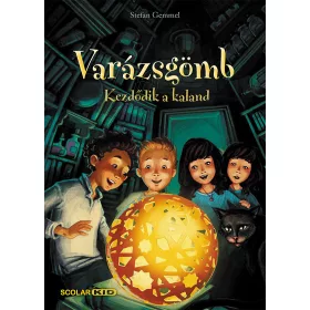 VARÁZSGÖMB  KEZDŐDIK A KALAND