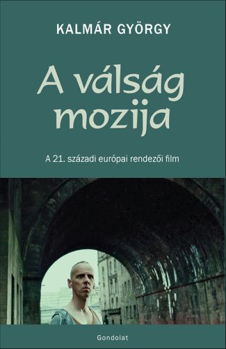 A VÁLSÁG MOZIJA