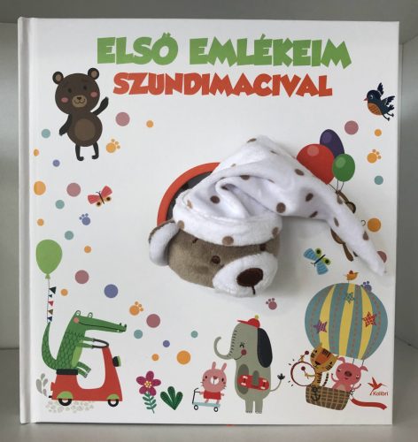 ELSŐ EMLÉKEIM SZUNDIMACIVAL