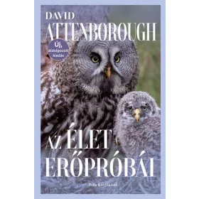 AZ ÉLET ERŐPRÓBÁI - ÚJ, ÁTDOLG. KIADÁS