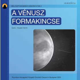 A VÉNUSZ FORMAKINCSE - BOLYGÓTUDOMÁNYI KISKÖNYVTÁR 2.