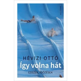 ÍGY VOLNA HÁT