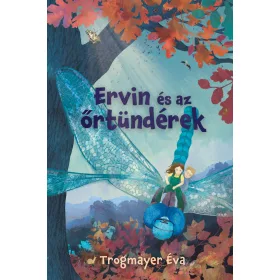 ERVIN ÉS AZ ŐRTÜNDÉREK