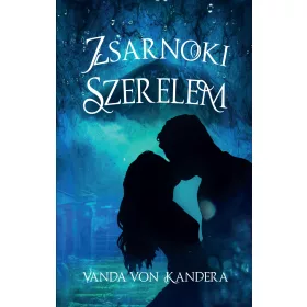 ZSARNOKI SZERELEM