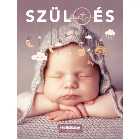 SZÜLÉS-SZÜLETÉS - HELLOBABY KÜLÖNSZÁM