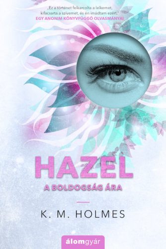 HAZEL - A BOLDOGSÁG ÁRA