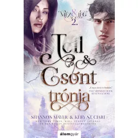 TOLL & CSONT TRÓNJA - MÉZ & JÉG 2.