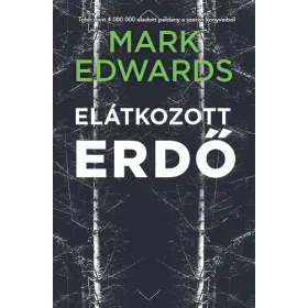 ELÁTKOZOTT ERDŐ