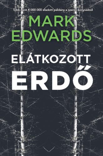 ELÁTKOZOTT ERDŐ