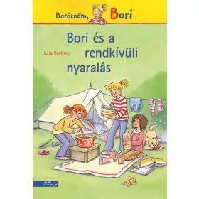 BORI ÉS A RENDKÍVÜLI NYARALÁS - BORI REGÉNY 18.