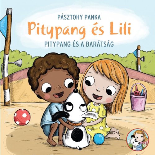 PITYPANG ÉS A BARÁTSÁG - PITYPANG ÉS LILI