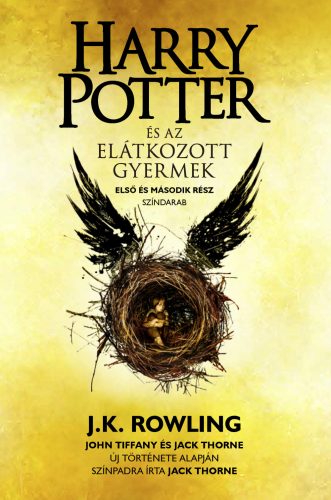 HARRY POTTER ÉS AZ ELÁTKOZOTT GYERMEK - FŰZÖTT