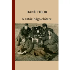 A TATÁR-HÁGÓ ELŐTERE