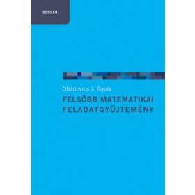FELSŐBB MATEMATIKAI FELADATGYŰJTEMÉNY - FŰZÖTT