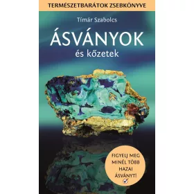ÁSVÁNYOK ÉS KŐZETEK - TERMÉSZETBARÁTOK ZSEBKÖNYVE