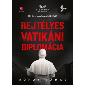 REJTÉLYES VATIKÁNI DIPLOMÁCIA