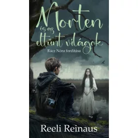MORTEN ÉS AZ ELTŰNT VILÁGOK