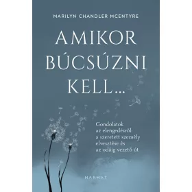AMIKOR BÚCSÚZNI KELL