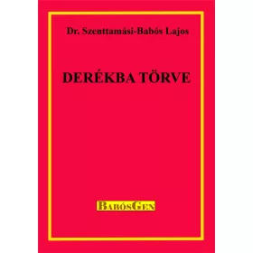 DERÉKBA TÖRVE