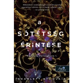 A SÖTÉTSÉG ÉRINTÉSE (HADES ÉS PERSEPHONE 1.)