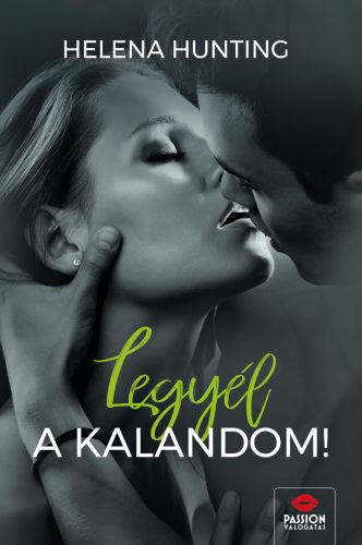 LEGYÉL A KALANDOM!