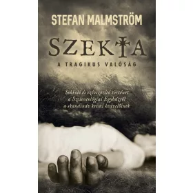 SZEKTA - A TRAGIKUS VALÓSÁG
