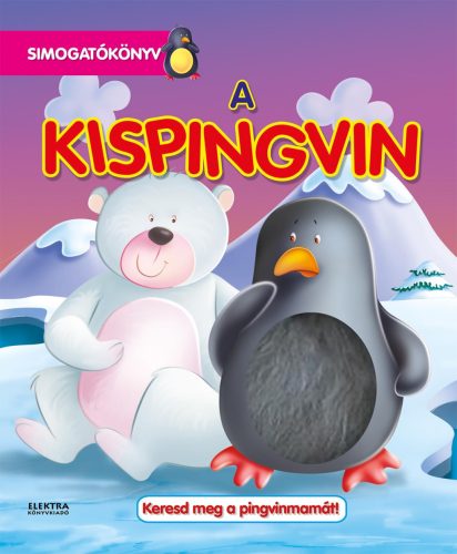 A KISPINGVIN - SIMOGATÓKÖNYV