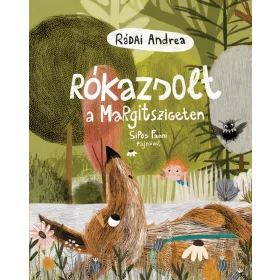 RÓKAZSOLT A MARGITSZIGETEN