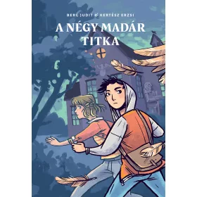 A NÉGY MADÁR TITKA - KIKI NYOMOZ