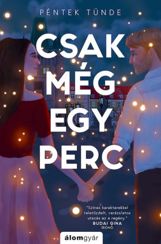 CSAK MÉG EGY PERC