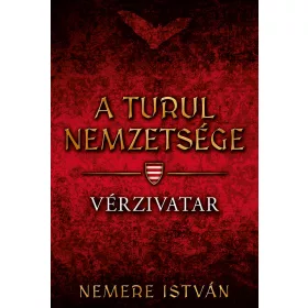 A TURUL NEMZETSÉGE - VÉRZIVATAR