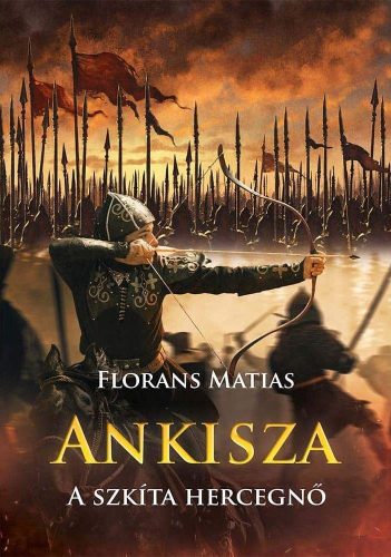 ANKISZA - A SZKÍTA HERCEGNŐ