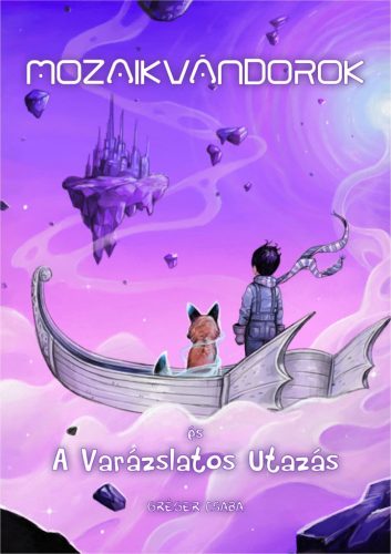 MOZAIKVÁNDOROK - ÉS A VARÁZSLATOS UTAZÁS