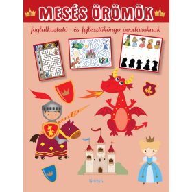   MESÉS ÖRÖMÖK - FOGLALKOZTATÓ ÉS FEJLESZTŐKÖNYV ÓVODÁSOKNAK