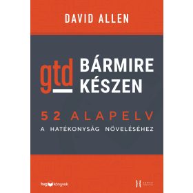 BÁRMIRE KÉSZEN  GTD