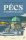 PÉCS  A MEDITERRÁN VÁROS